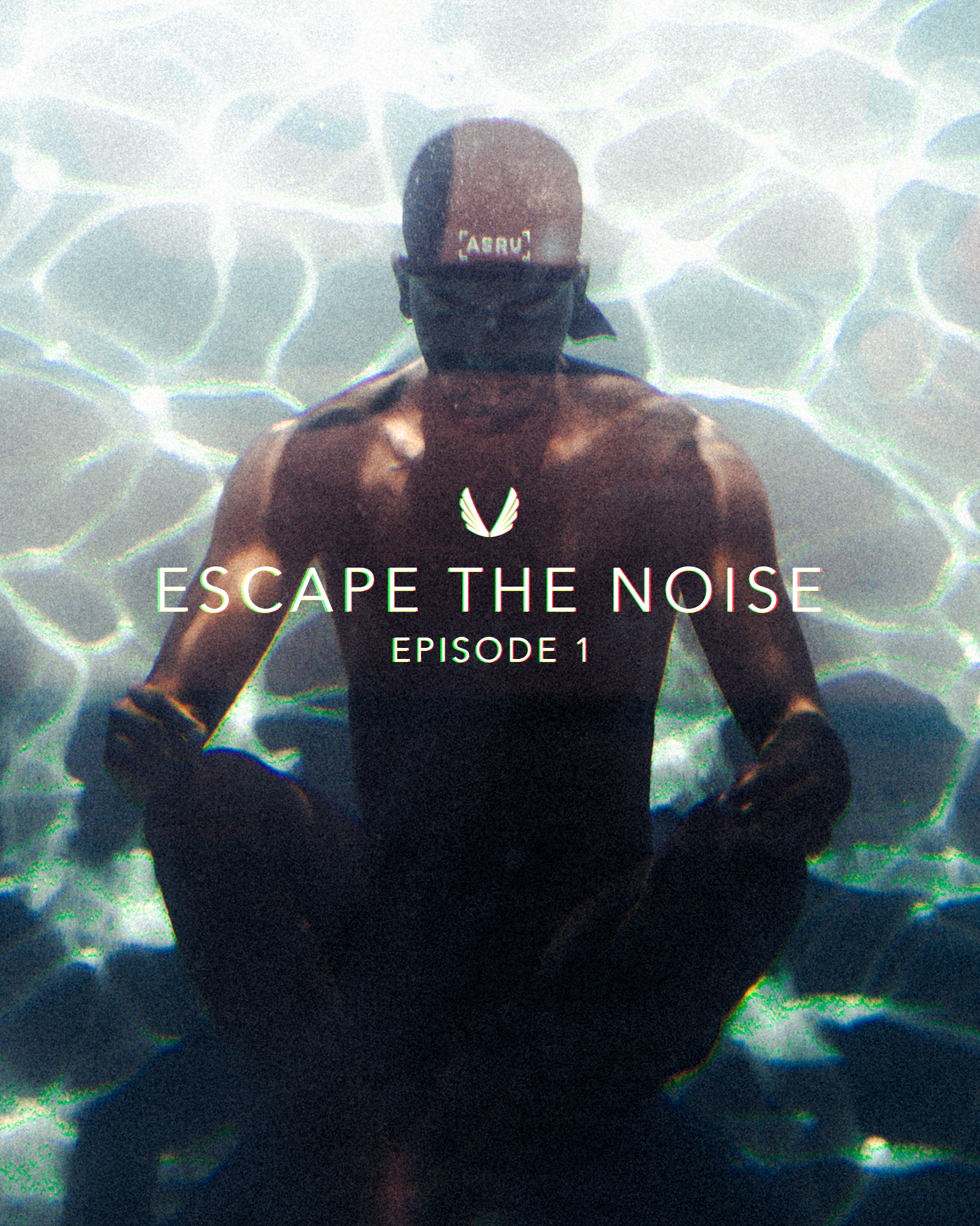 Escape the Noise - Episode 1